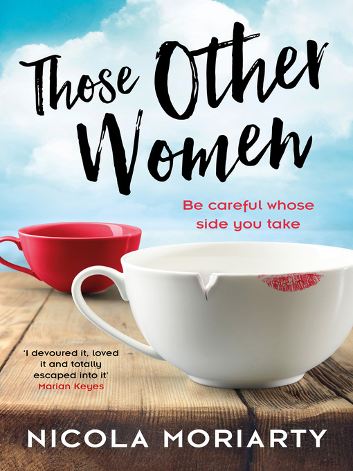 Title details for Those Other Women by Nicola Moriarty - Available